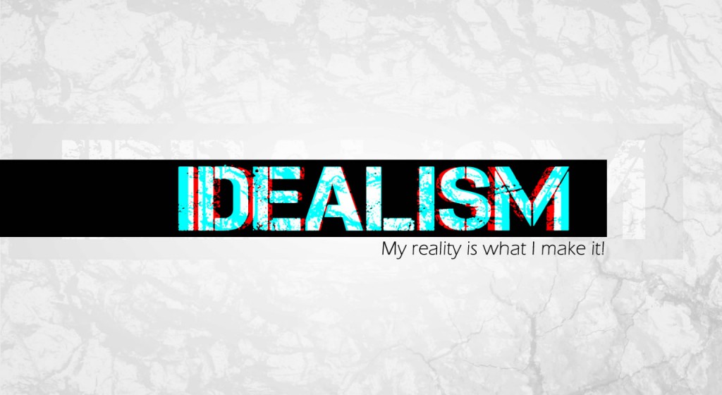 Idealism