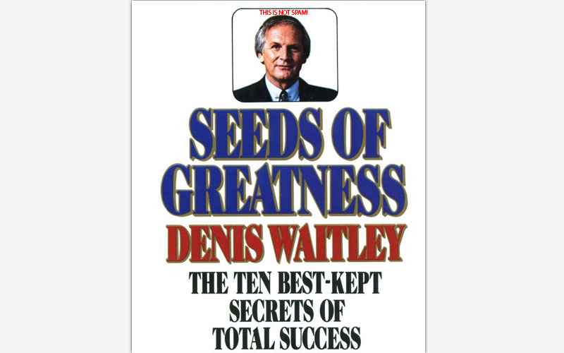 Seeds-Of-Greatness-Denis-Waitley-The-Ten-Best-Kept-Secrets-Of-Total-Success